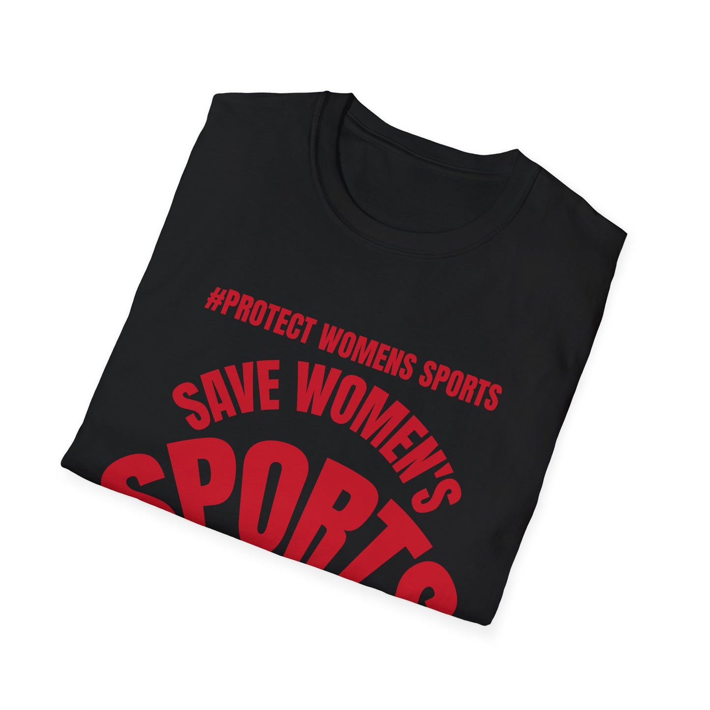 Save Women's Sports Unisex T-Shirt | Empowerment Tee, Feminist Shirt, Athletic Wear, Gift for Activists, Campaign Merchandise