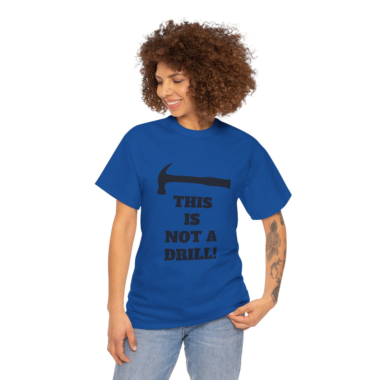 Humorous Unisex Heavy Cotton Tee - 'This Is Not a Drill' - Funny Gift for DIY Enthusiasts, Casual Wear, Housewarming, Men & Women