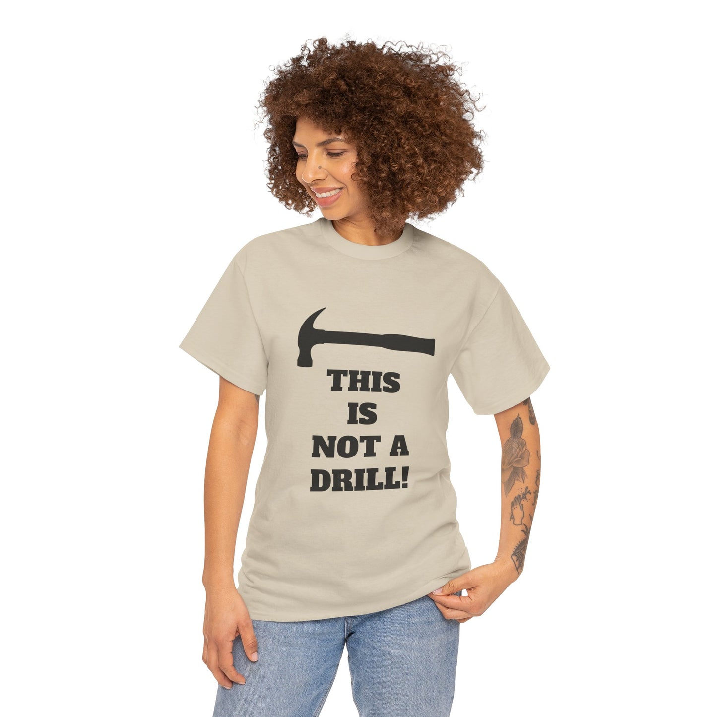 Humorous Unisex Heavy Cotton Tee - 'This Is Not a Drill' - Funny Gift for DIY Enthusiasts, Casual Wear, Housewarming, Men & Women