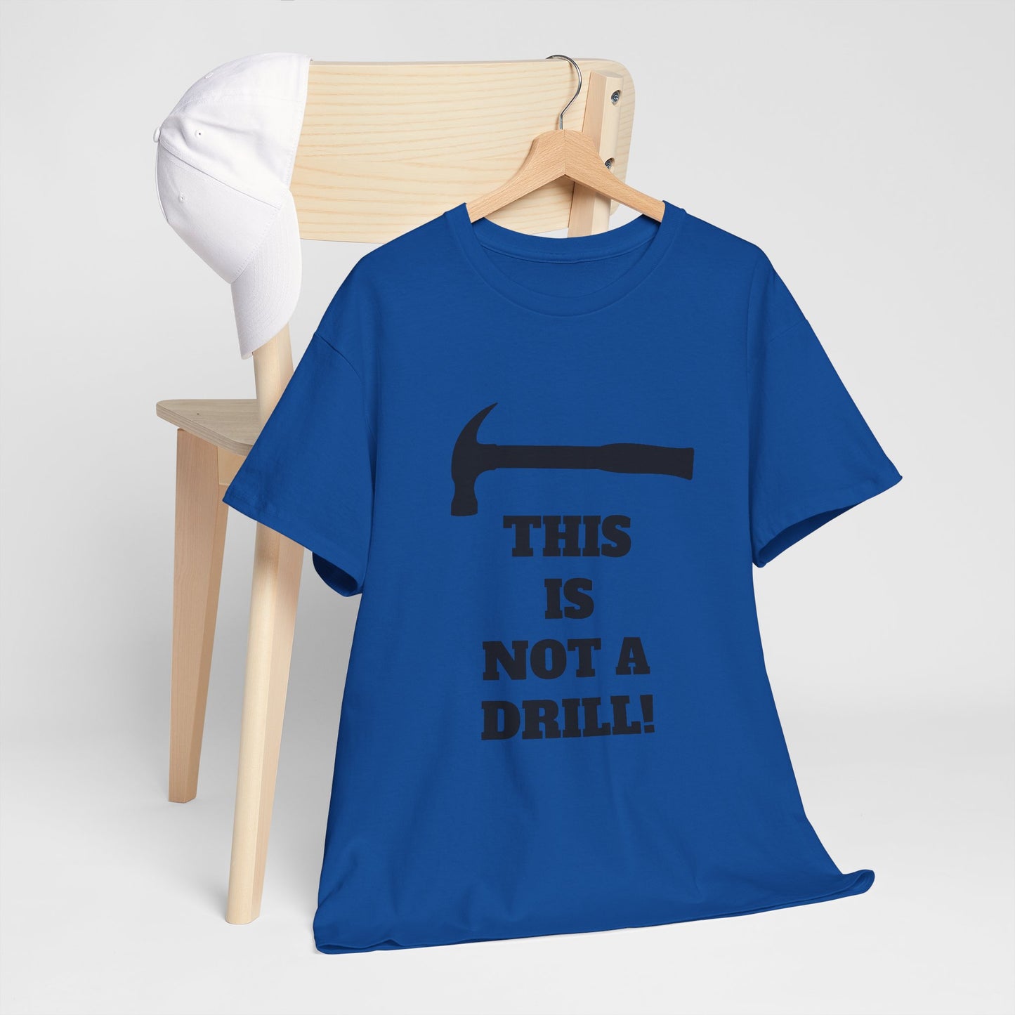 Humorous Unisex Heavy Cotton Tee - 'This Is Not a Drill' - Funny Gift for DIY Enthusiasts, Casual Wear, Housewarming, Men & Women