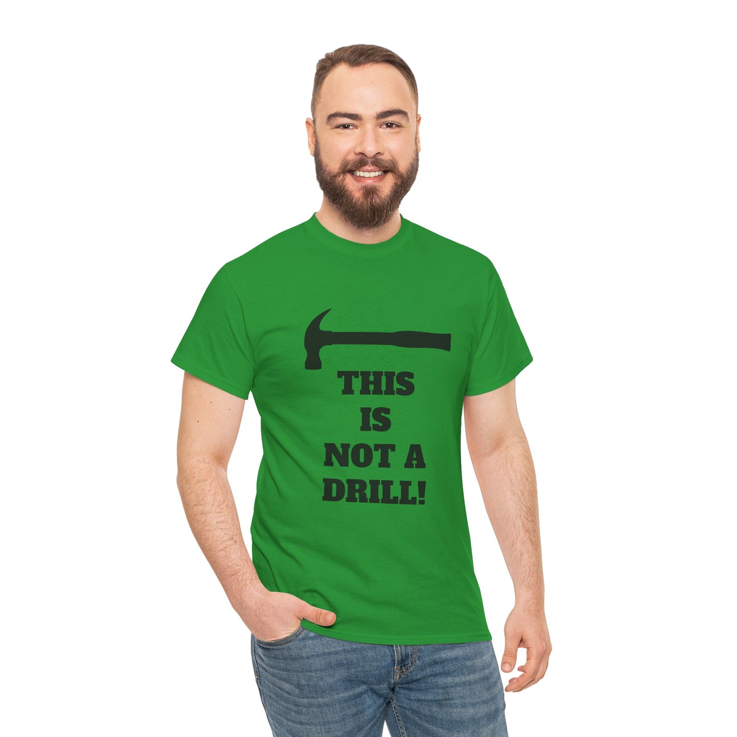 Humorous Unisex Heavy Cotton Tee - 'This Is Not a Drill' - Funny Gift for DIY Enthusiasts, Casual Wear, Housewarming, Men & Women