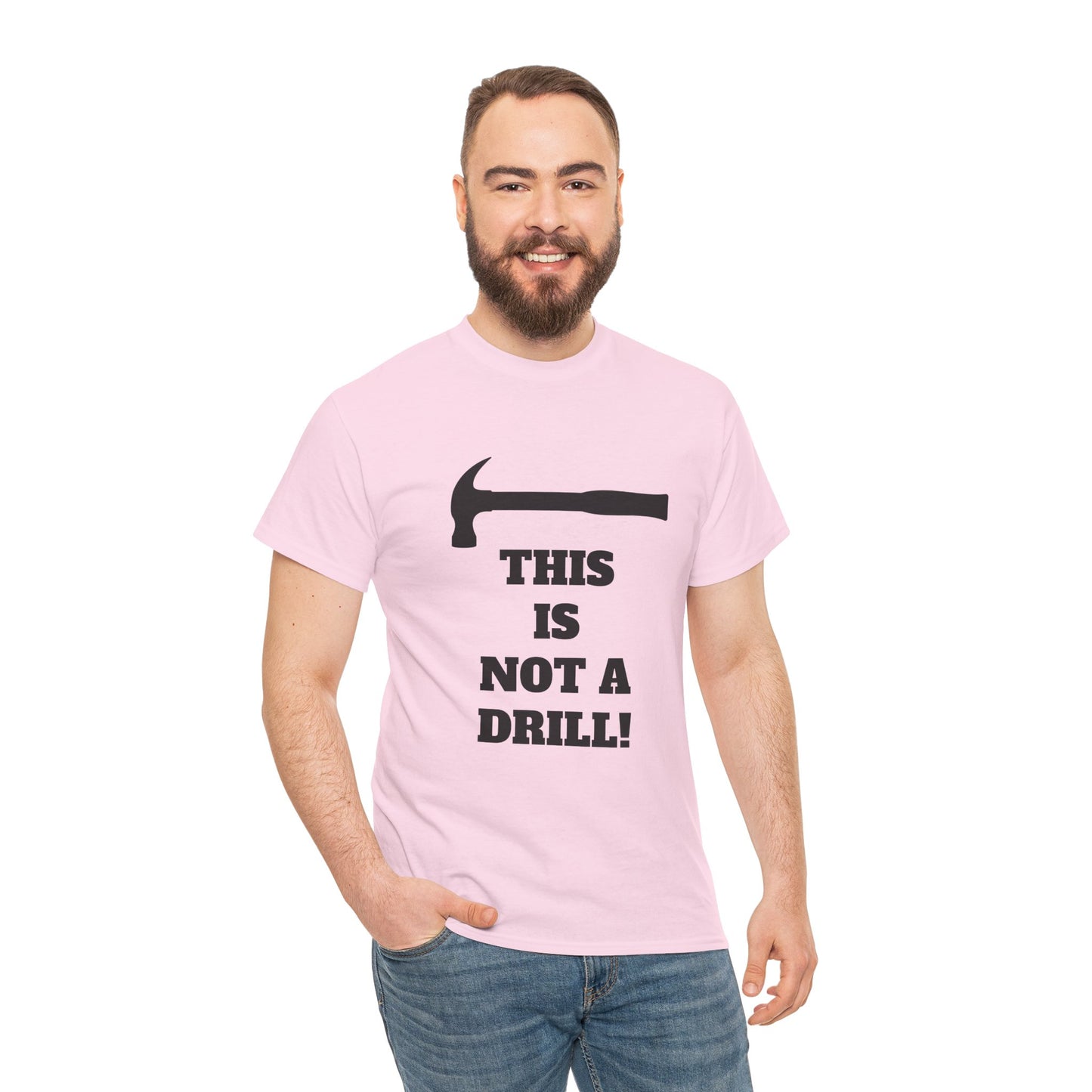 Humorous Unisex Heavy Cotton Tee - 'This Is Not a Drill' - Funny Gift for DIY Enthusiasts, Casual Wear, Housewarming, Men & Women
