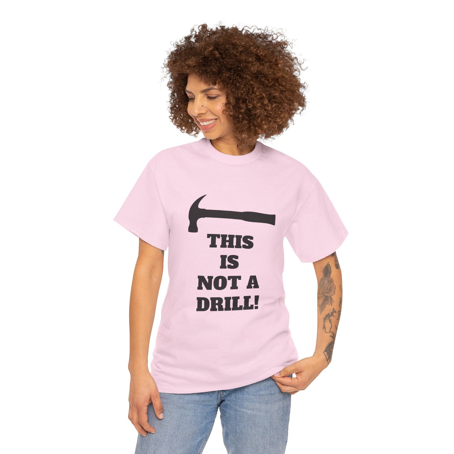 Humorous Unisex Heavy Cotton Tee - 'This Is Not a Drill' - Funny Gift for DIY Enthusiasts, Casual Wear, Housewarming, Men & Women