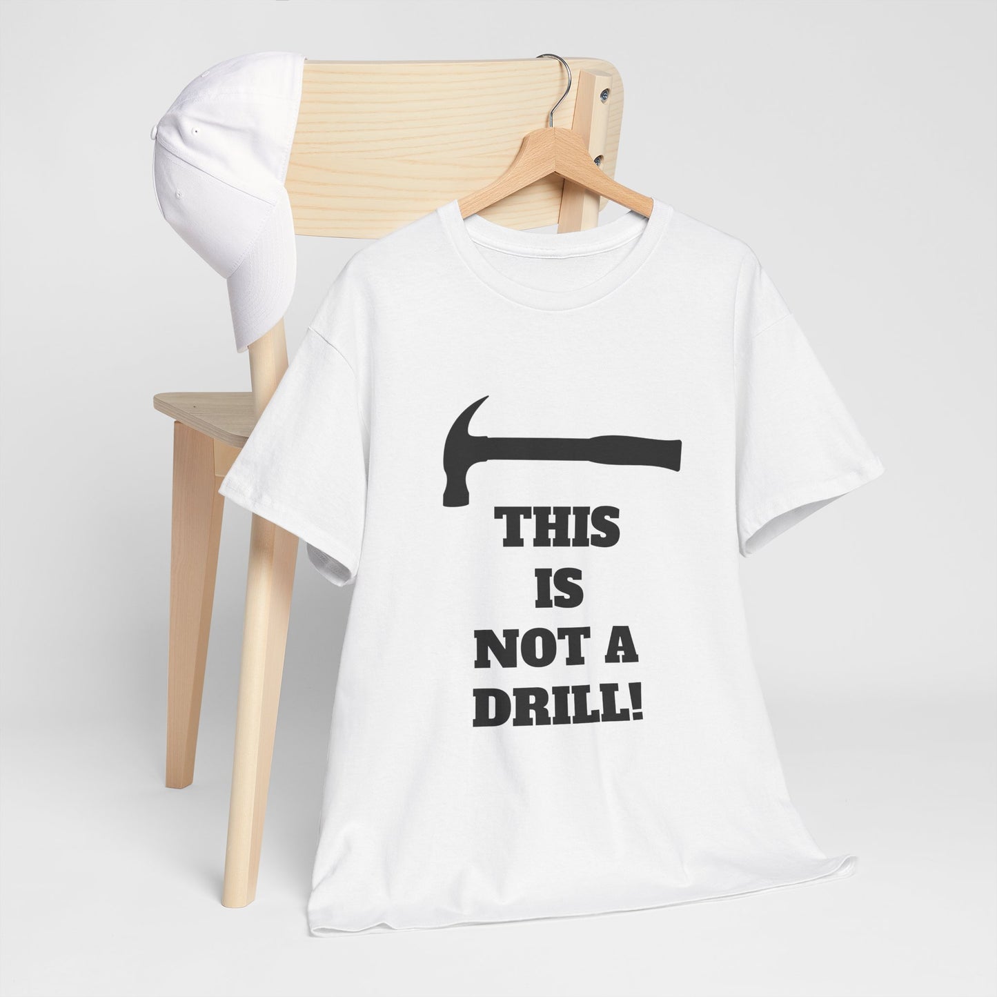 Humorous Unisex Heavy Cotton Tee - 'This Is Not a Drill' - Funny Gift for DIY Enthusiasts, Casual Wear, Housewarming, Men & Women