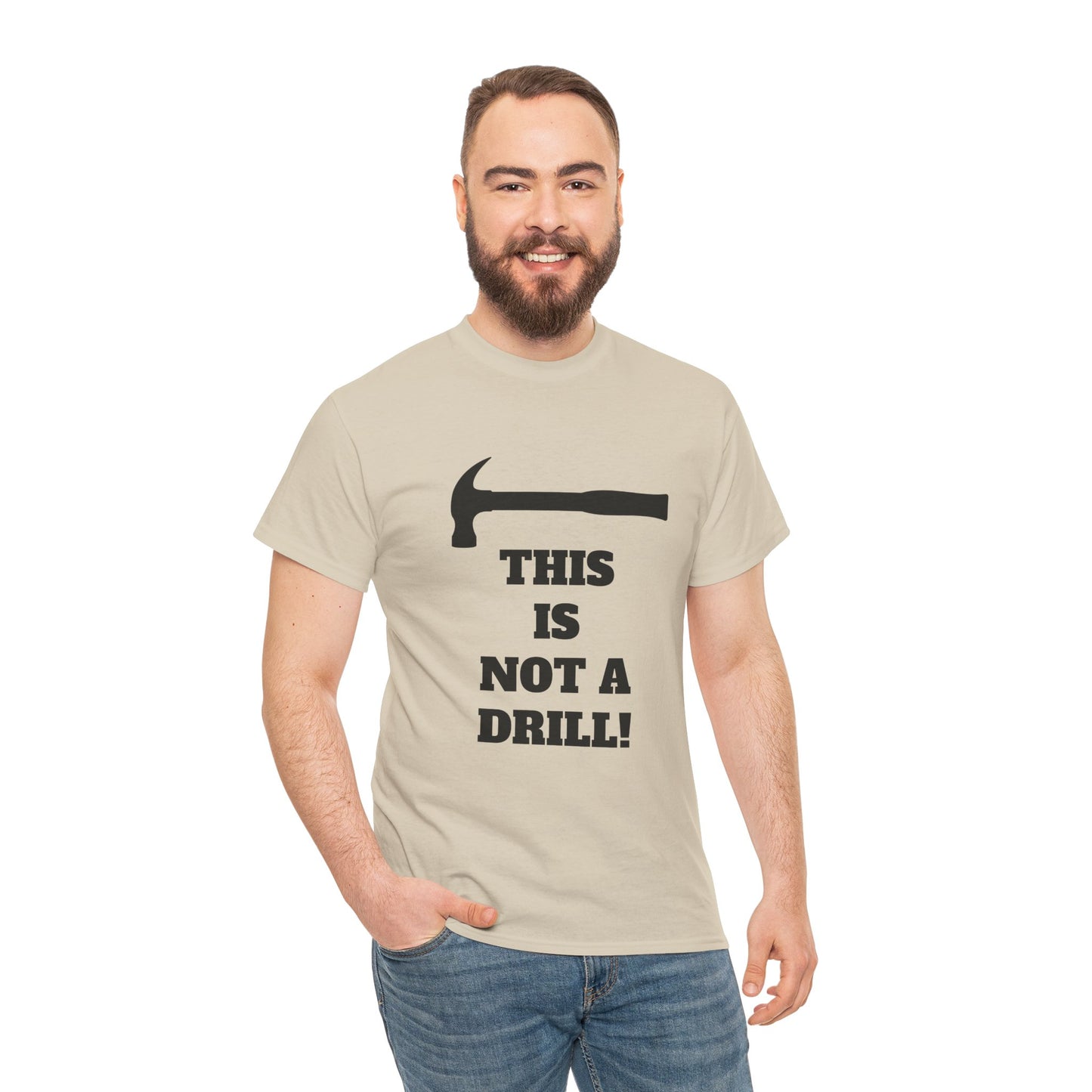 Humorous Unisex Heavy Cotton Tee - 'This Is Not a Drill' - Funny Gift for DIY Enthusiasts, Casual Wear, Housewarming, Men & Women
