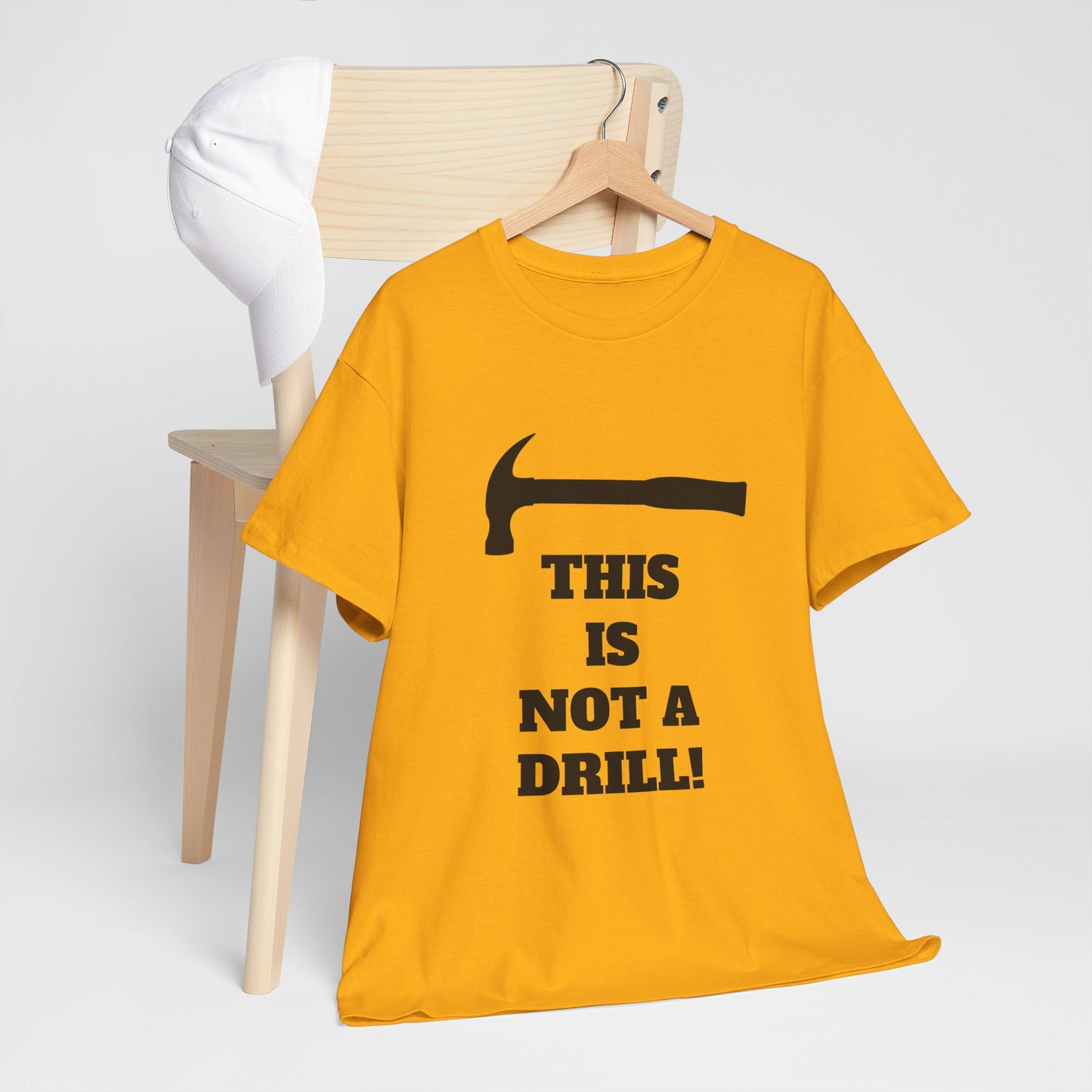 Humorous Unisex Heavy Cotton Tee - 'This Is Not a Drill' - Funny Gift for DIY Enthusiasts, Casual Wear, Housewarming, Men & Women
