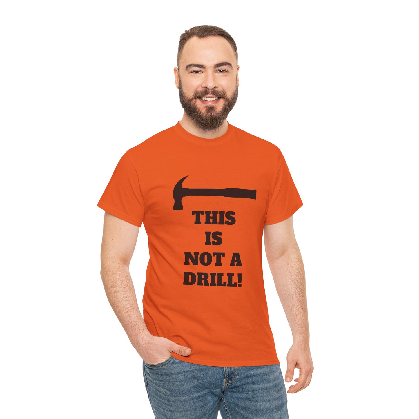 Humorous Unisex Heavy Cotton Tee - 'This Is Not a Drill' - Funny Gift for DIY Enthusiasts, Casual Wear, Housewarming, Men & Women