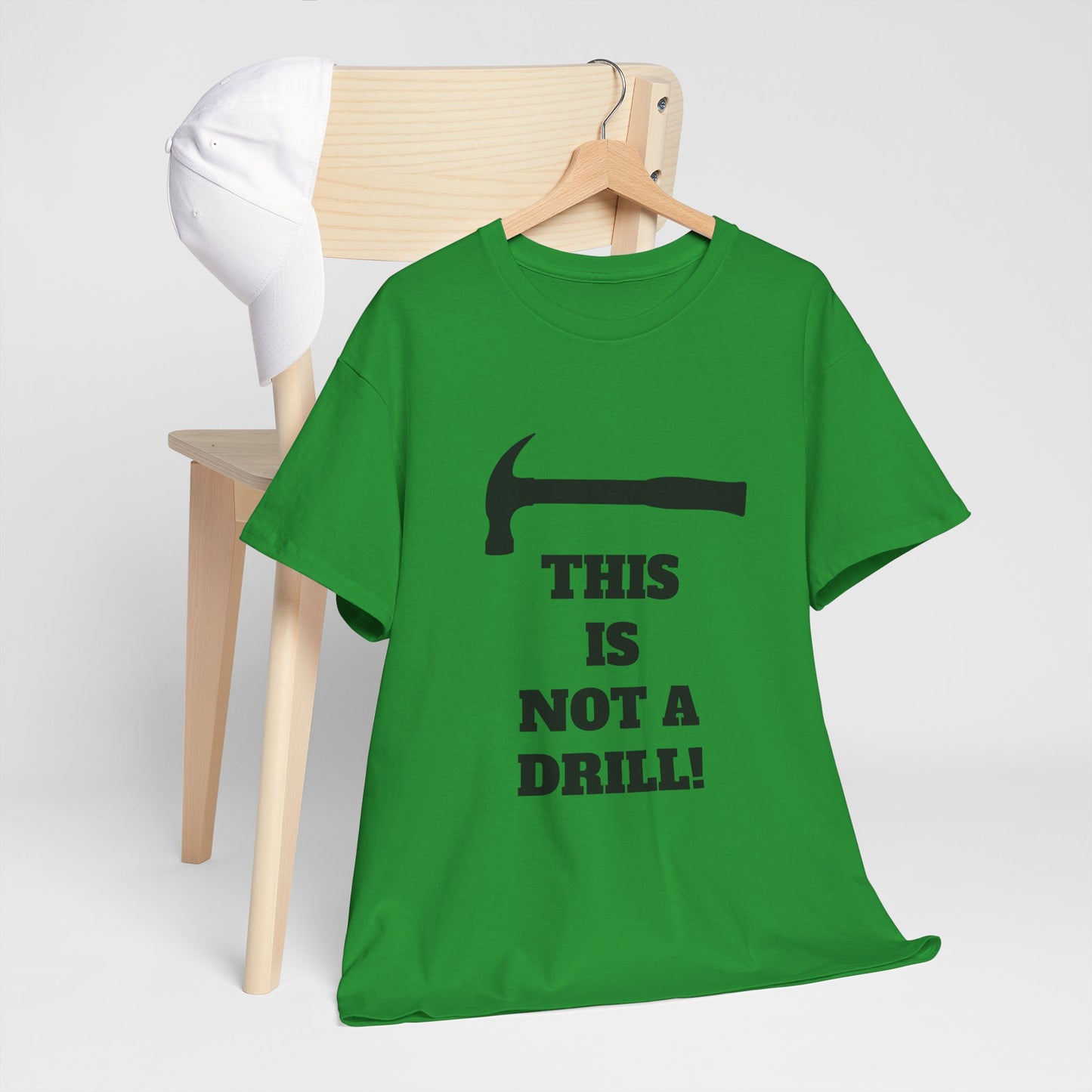 Humorous Unisex Heavy Cotton Tee - 'This Is Not a Drill' - Funny Gift for DIY Enthusiasts, Casual Wear, Housewarming, Men & Women