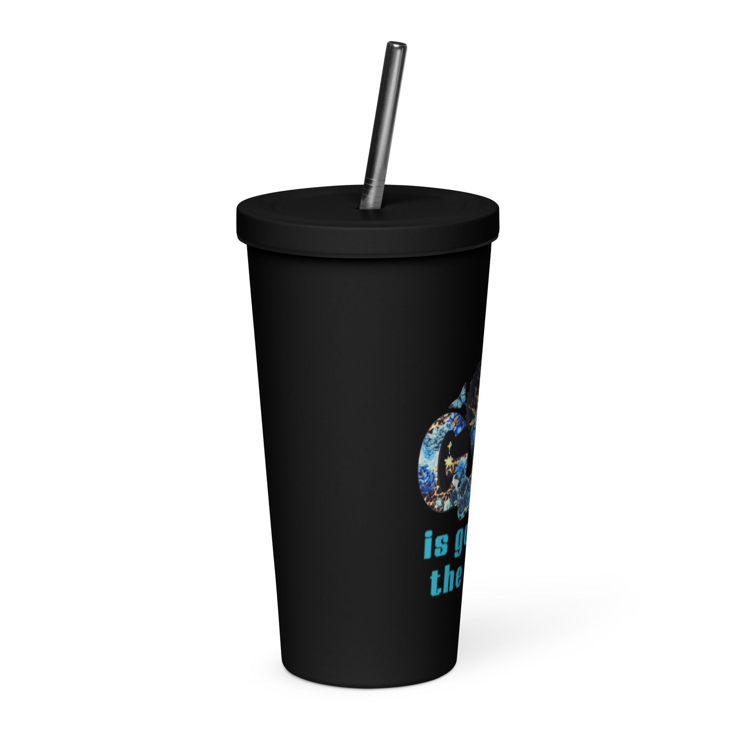 God is Good Insulated tumbler with a straw