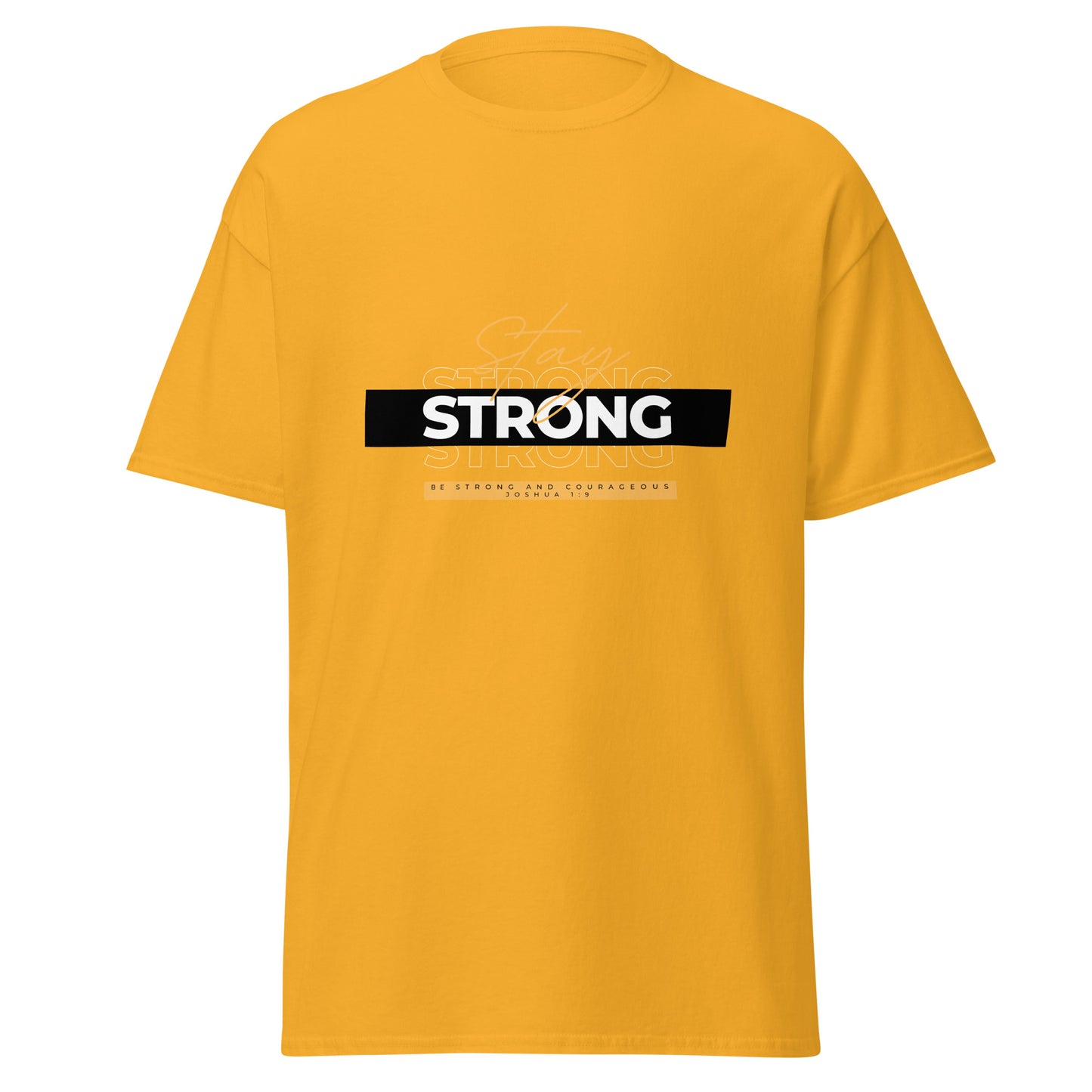 Be Strong Unisex classic tee