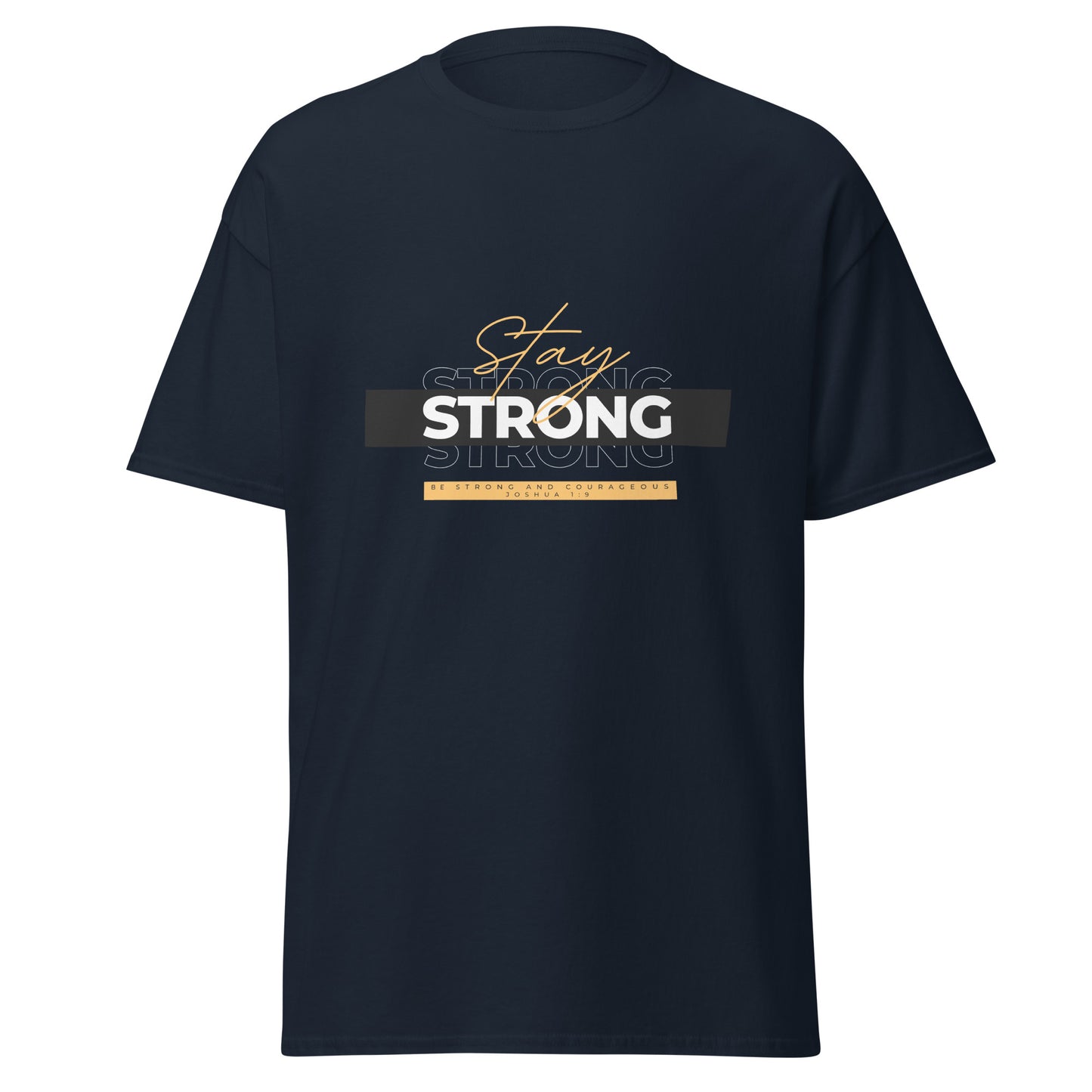 Be Strong Unisex classic tee