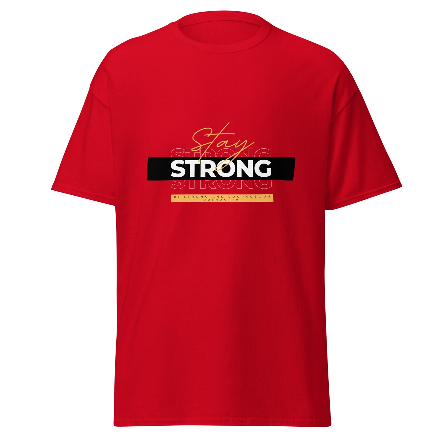 Be Strong Unisex classic tee